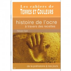 LIVRE "HISTOIRE DE L OCRE A TRAVERS DES RECETTES ..."